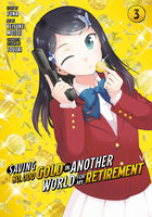 Saving 80000 Gold in Another World for My Retirement Manga Volume 3